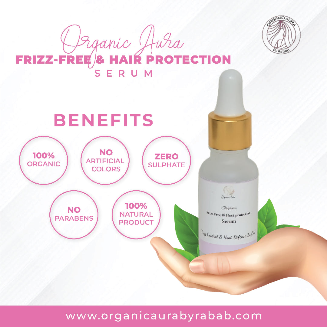 Fizz Free & heat protecting serum(20ml) by organic aura by rubab